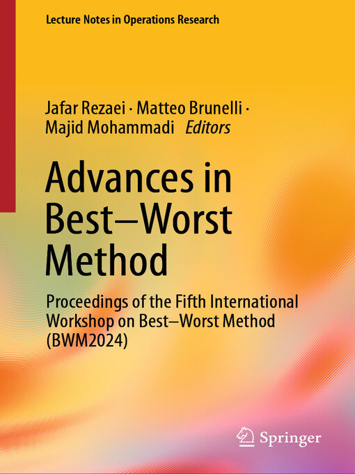 Title details for Advances in Best–Worst Method by Jafar Rezaei - Available